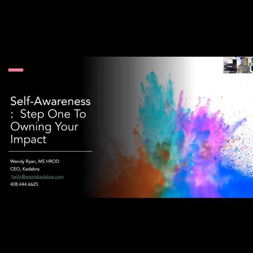 Self-Awareness Webinar: Step one to owning your impact.